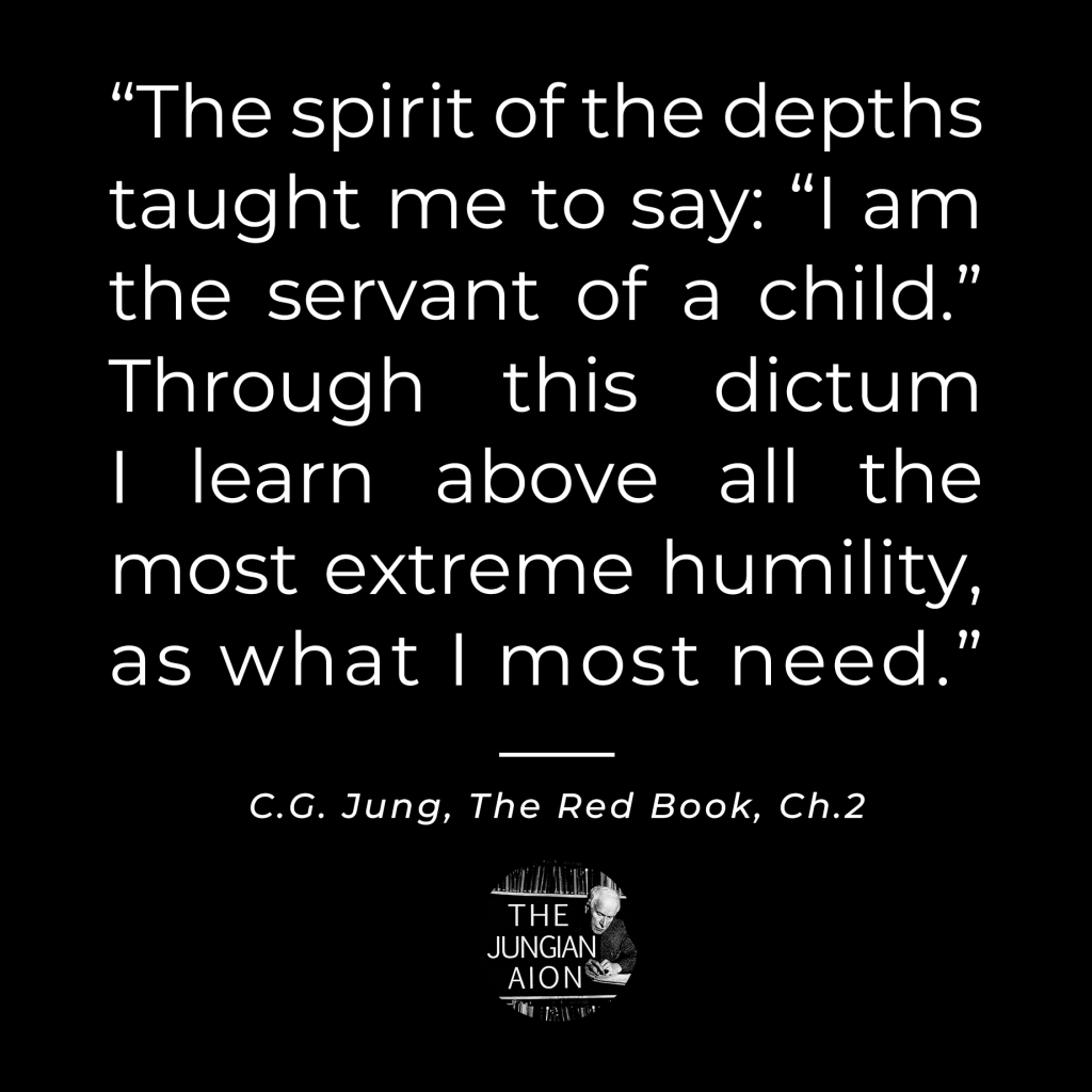Quote from C.G. Jung's The Red Book discussing the concept of humility and being a servant to one's inner child.